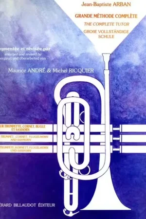 Dernières unités | Billaudot Arban Jean-Baptiste - Grande Methode Complete Pour Trompette Cornet Bugle & Saxhorn