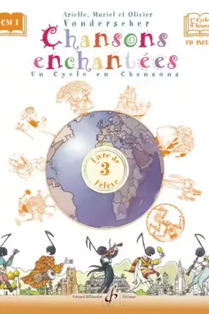 Profitez-en maintenant - Billaudot Chansons Enchantées Vol.3 (Élève) - Vonderscher