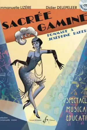 Commandez maintenant | Billaudot Delepeleer Didier - Sacree Gamine - Hommage A Josephine Baker