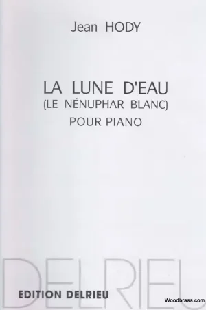 Edition Delrieu Hody Jean - Lune D'eau - Piano | Commandez en ligne