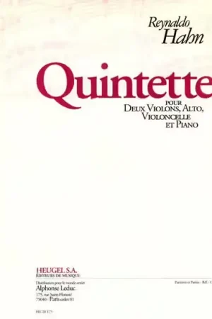 Heugel HAHN REYNALDO - QUINTETTE POUR DEUX VIOLONS ALTO VIOLONCELLE & PIANO - CONDUCTEUR & PARTIES - Incontournable