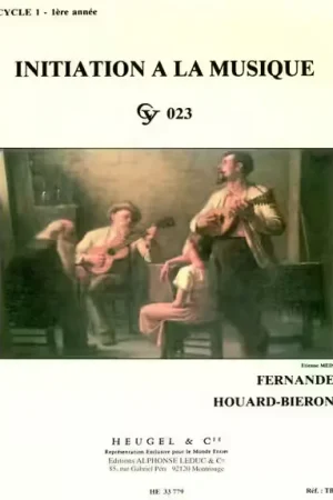 Heugel FERNANDE HOUARD-BIERON - INITIATION A LA MUSIQUE - Envoi rapide