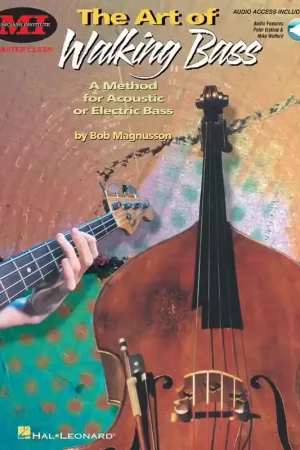 Produit phare | Hal Leonard Magnusson Bob - The Art Of Walking Bass + Audio En Ligne