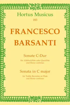 Hortus Musicus Barsi, F. - Sonate Fur Altblockflote Oder Querflote Und Basso Continuo C-Dur - Nouveau au catalogue