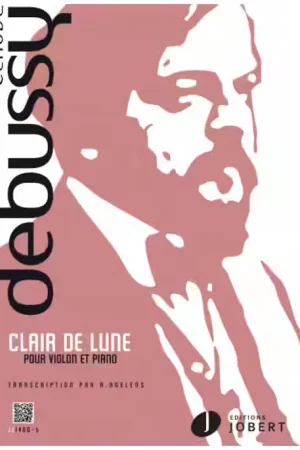 Jobert Debussy Claude - Clair De Lune - Violon Piano - Bon prix