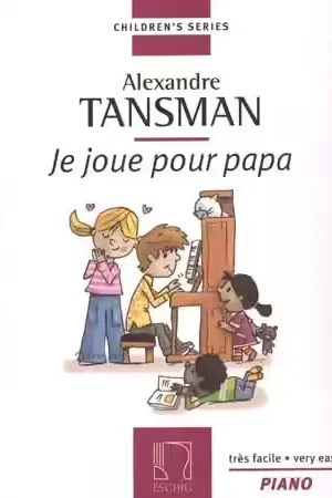 Edition Max Eschig Tansman - Je Joue Pour Papa - Remise