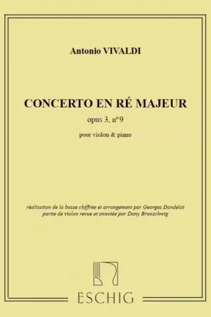 Prix imbattable - Edition Max Eschig Vivaldi A. - Concerto Op 3 N 9 Re Majeur - Violon et Piano