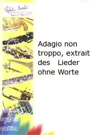 Robert Martin Robert Min Mendelssohn F. - Adagio Non Troppo Extrait Des Lieder Ohne Worte - Offre spéciale