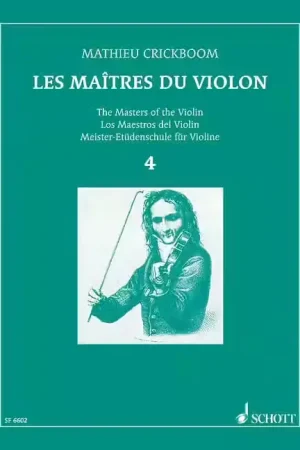 Schott Crickboom - The Masters Of The Violin - Violon - Haute qualité