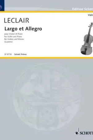 Prix en baisse - Schott Leclair - Largo et Allegro No. 4 - Violon et Piano