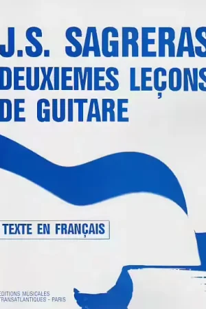 Transatlantiques Deuxièmes Leçons De Guitare - Sagreras | Produit phare