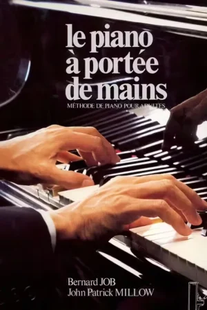 Commandez maintenant - Van De Velde Millow JOHN-patrick / Job Bernard - Piano A Portee De Mains