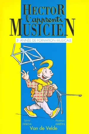 Offre exceptionnelle | Van De Velde Hector L'Apprenti Musicien Vol.3 - Debeda Martin
