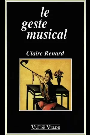 Déstockage | Van De Velde Renard Claire - Le Geste Musical