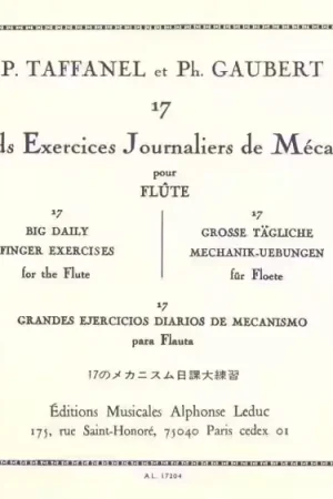 Recommandé - Leduc 17 Grands Exercices Journaliers De Mécanisme Pour Flûte - Taffanel, Gaubert