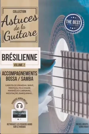Livraison express | Coup De Pouce Roux & Ghuzel - Astuces De La Guitare Bresilienne Vol.2 + Audio