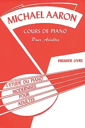 Volonte&Co Aaron - Cours De Piano Pour Adultes - Premier Livre | Nouveau