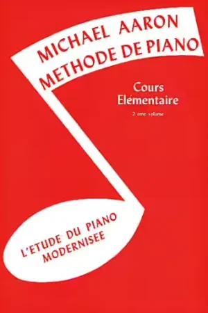 Très demandé - Belwin Aaron - Cours Elementaire - Vol.2 - Piano