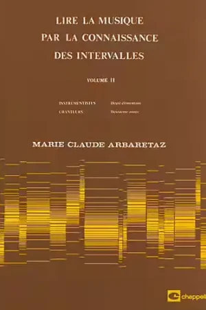 Recommandé - Carisch Arbaretaz MARIE-claude - Lire La Musique Vol.2 Par La Connaissance Des Intervalles