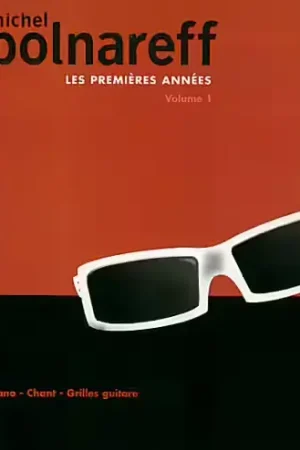 Carisch Polnareff Michel - Les Premieres Annees Vol.1 - PVG | Préféré des clients