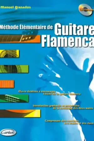 Carisch Granados - Methode Elementaire De Guitare Flamenca + CD - Très demandé