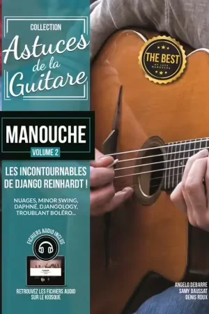 Qualité professionnelle | Coup De Pouce Roux & Daussat - Astuces De La Guitare Manouche Vol.2 + CD