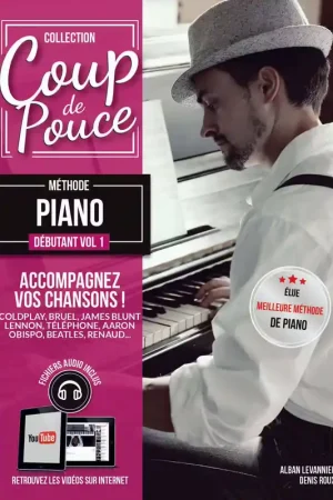 Cette semaine uniquement - Coup De Pouce Méthode Piano Débutant Vol.1