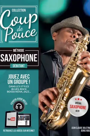 Derniers exemplaires | Coup De Pouce Méthode Saxophone Alto Débutant