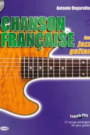 Carisch Ongarello - Chanson Francaise Pour Guitare Jazz + CD - Nouveau au catalogue