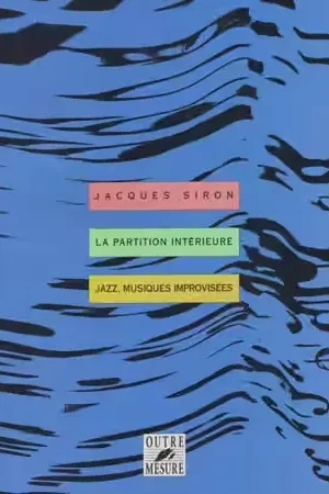 Outre Mesure La Partition Intérieure - Siron | Nouveau au catalogue