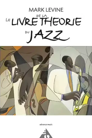 Se termine bientôt | Advance Music Le Livre De La Théorie Du Jazz - Levine