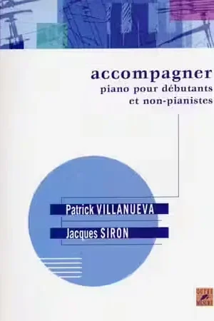 À ne pas manquer | Outre Mesure Accompagner Piano Débutants Et Non Pianistes - Villanueva, Siron