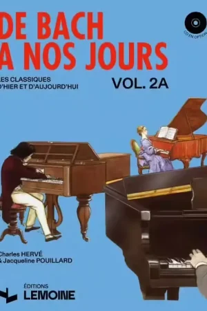 Offre limitée - Lemoine De Bach A Nos Jours Vol.2A - Hervé, Pouillard