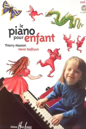 Remise | Lemoine Masson T. / Nafilyan H. - Piano Pour Enfant Vol.1