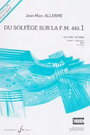 Billaudot Du Solfège Sur La FM 440.1 Élève - Allerme | Fin de série