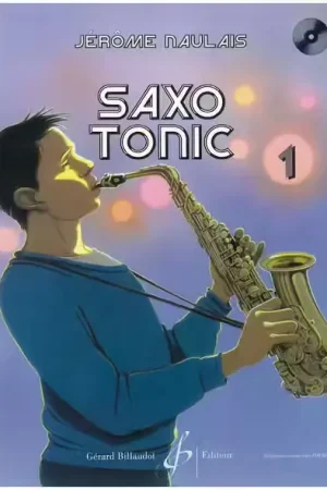 Billaudot Saxo Tonic Vol.1 - Naulais - Prix malin