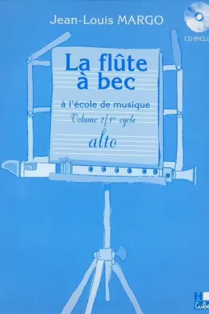 Commandez dès aujourd'hui | Lemoine La Flûte A Bec Alto A L'École De Musique Vol.2 - Margo