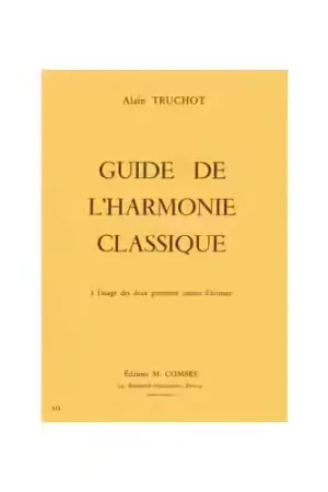 Prix cassé - Combre Truchot - Guide De L'harmonie Classique - Harmonie