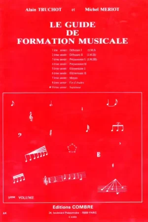 À ne pas manquer | Combre Truchot/meriot - Guide De Formation Musicale Vol.9