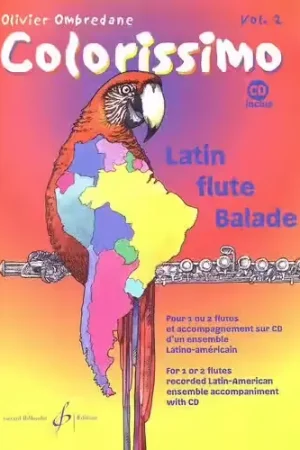 Billaudot Ombredane Olivier - Colorissimo Vol.2 + CD - Flute - Offre exclusive