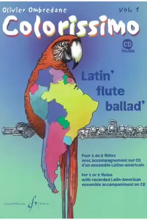 Billaudot Ombredane Olivier - Colorissimo Vol.1 + CD - Flute - Cette semaine uniquement