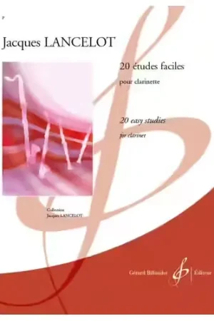 Billaudot 20 Études Faciles Clarinette Sib - Lancelot | Prix choc