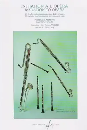 Offre limitée - Billaudot Verdier J.F. - Initiation A L'opera Vol.1 - Clarinette