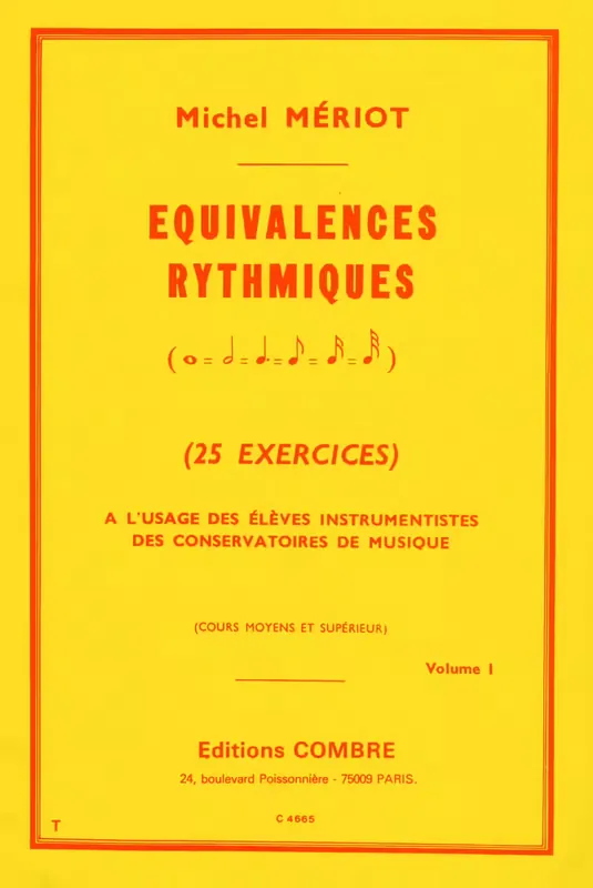 Très populaire - Combre Meriot Michel - Equivalences Rythmiques Vol 1