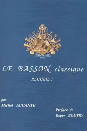 Préféré des clients - Combre Aucante - Le Basson Classique - Vol.1 - Basson et Piano