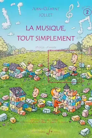 Billaudot Jollet JEAN-clément - La Musique Tout Simplement Volume 2 Professeur | Prix réduit