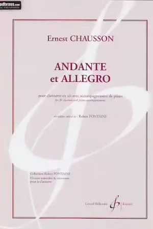 Expédition express | Billaudot Chausson Ernest - Andante et Allegro (clarinette Sib / Piano)