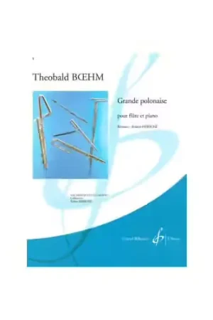 Super prix - Billaudot Boehm Theobald - Grande Polonaise Op.16 - Flute Piano