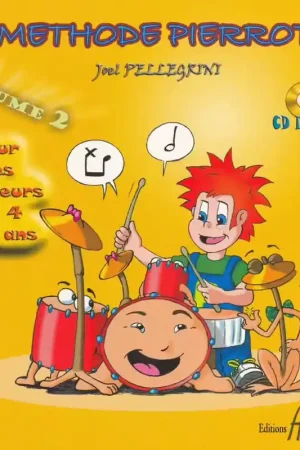 Plus que quelques articles | Lemoine Pellegrini Joel - Methode Pierrot Vol.2 + CD - Batterie