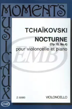 Bientôt épuisé | EMB (Editio Musica Budapest) Tchaikovsky P.i. - Nocturne Op. 19 N. 4 - Violoncelle et Piano